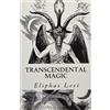CreateSpace Independent Publishing Platf Transcendental Magic: Its Doctrine and Ritual (A Timeless Classic)