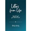 Wildmark Publishing Letters from Life: Words to feed your heart and soul