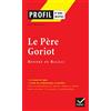 Hatier Le Pere Goriot, Honore De Balzac