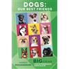 Wayzgoose Press Dogs: Our Best Friends: Big Ideas: Low Intermediate: 9