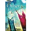 CREATESPACE The Other Half: The mistress. The wife. Each has her own story