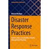 Springer Disaster Response Practices: Guide to Mass Casualty/Mass Fatality Management Planning