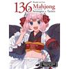 Mahjong Pros 136 Ready-to-Use Mahjong Strategy and Tactics: Essential Tips and Techniques To Win More Mahjong Games