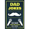 Lion and Mane Press Dad Jokes: So Bad, They're Good Dad Jokes