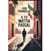 Nielsen UK ISBN Il fu Mattia Pascal: Un romanzo sull'identità, l'illusione e il sé da cui non possiamo fuggire — Un classico della letteratura italiana