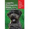 DYM Worldwide Publishers Lagotto Romagnolo Bible And The Lagotto Romagnolo: Your Perfect Lagotto Romagnolo Guide Covers Lagotto Romagnolo Puppies, Lagotto Dogs, Lagotto ... Truffle Dog Training, Health, & More!