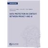 GIUFFRÈ Data protection in context: between privacy and AI