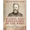 CREATESPACE Scenes and Adventures in the Army: Or, Romance of Military Life