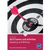 Delta Publishing by Klett IELTS Games and Activities: Speaking and Writing: Focus and fun for the IELTS classroom. Book with photocopiable activities