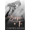 CreateSpace Independent Publishing Platf Per sempre insieme a te