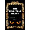 CreateSpace Independent Publishing Platf The Tell-Tale Heart: By Edgar Allan Poe - Illustrated