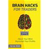 CREATESPACE Brain Hacks For Traders