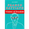 CREATESPACE Franco Battiato: visions of freedom.: 3