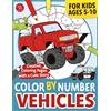 TG Edition Color by Number Vehicles for Kids: Creative Coloring Pages with a Cute Story for Ages 5-10