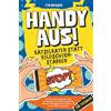 BRE24 Verlag Handy aus! Rätselraten statt Bildschirmstarren - Der ultimative Langeweile-Killer für Teenager inkl. Bucket List, genialen Lifehacks, mysteriösen ... Lustiges Mitmachbuch für Jungen & Mädchen