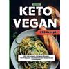 Bookmundo Keto Vegan: 200 tolle vegane, ketogene Rezepte. Von Frühstück, Hauptspeisen bis Desserts und Brotrezepten.