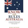 Find A Fresh Publishing Know the Rules Australia: A Straightforward Guide to Working, Living Well and Thriving
