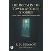Bella Galbraith Books The Room In The Tower & Other Stories: Classic Ghost Stories and Uncanny Tales