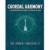 CREATESPACE Bass Player's Guide to the Galaxy: Chordal Harmony: A comprehensive arc from beginner to expert: Volume 1
