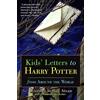 Running Press Adult Kids' Letters to Harry Potter: From Around The world