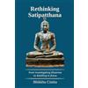 Lulu.com Rethinking Satipatthana: from investigating Dhamma to dwelling in jhana