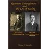 CREATESPACE Quantum Entanglement and The Loss of Reality