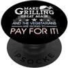 Make Grilling Great Again Shirt BBQ - Dr Fai grigliare di nuovo grande Trump BBQ Pit Master Grill regalo PopSockets PopGrip Adesivo