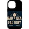 Bad Idea Outfit Custodia per iPhone 14 Pro Max Fantastica fabbrica di cattive idee per ragazzi e ragazze