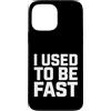 Retro Humor For Runner Athlete Comedy Custodia per iPhone 13 Pro Max Divertente Detto Usato Sarcastico Sarcasmo Umoristico