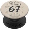 Six Seven Faith Dio lo ha fatto per primo 67 Versetto della Bibbia di fede cristiana PopSockets PopGrip Adesivo