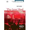 HOEPLI The iron heel. Con File audio per il download