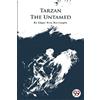 Edgar Rice Burroughs Tarzan the Untamed (Tascabile)