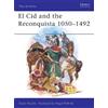David Nicolle El Cid and the Reconquista 1050-1492 (Tascabile) Men-at-Arms