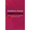 Federico Faggin Irreducible (Tascabile)