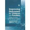CATHERINE ROLLER WH Improving Outcomes for Children and Famil (Copertina rigida)