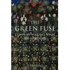 Peter Dale The Green Fuse (Copertina rigida)