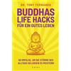Dr. Tony Fernan Buddhas Life Hacks für ein gute (Tascabile) (PRESALE 24/06/2026)