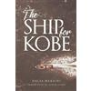 Dacia Maraini Genni Gunn The Ship for Kobe (Tascabile)