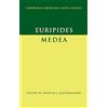 Cambridge University Press Euripides: Medea
