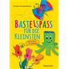 Bassermann Bastelspaß für die Kleinsten: Von 2 bis 4 Jahren. 25 kinderleichte Projekte