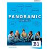 Oxford University Press, USA Panoramic.B1. For all. Per le Scuole superiori. Con espansione online