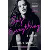 HarperCollins Say Everything: A raw and intimate story of fame, first love, and a messy, unconventional life in the spotlight