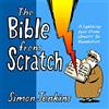 Lion Books The Bible from Scratch: A Lightning Tour From Genesis To Revelation