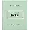 NM THE LITTLE GUIDE TO GUCCI