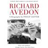 Harper Perennial What Becomes a Legend Most: A Biography of Richard Avedon