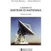 Societa Editrice Esculapio Lezioni di Sistemi d'antenna Vol.2