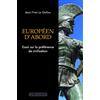 VIA ROMANA EUROPÉEN D´ABORD. ESSAI SUR LA PRÉFÉRENCE DE CIVILISATION