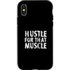 Personal Trainer Saying. 'Hustle For Tha Custodia per iPhone X/XS Design motivazionale per allenamento/citazione divertente da palestra