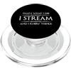 Funny Streamer Gear Trasmetto in streaming e so cose Streamer e streaming divertenti PopSockets PopGrip per MagSafe