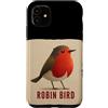 Robin Bird Outfit Custodia per iPhone 11 Grazioso pettirosso con una bella piuma per gli amanti degli uccelli